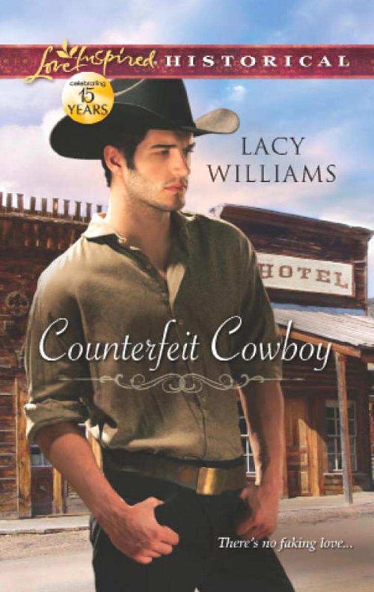 Counterfeit Cowboy (Mills & Boon Love Inspired Historical)