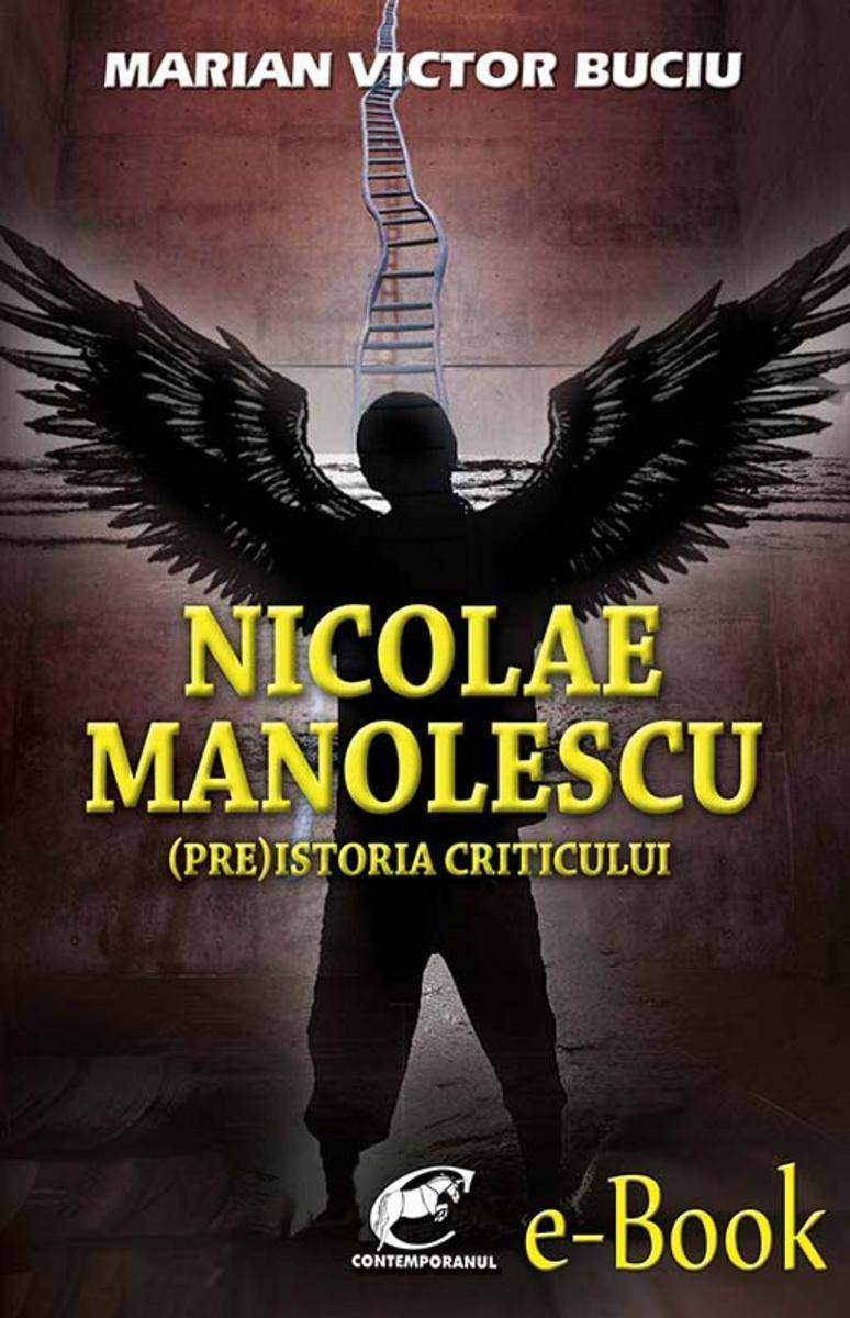 Nicolae Manolescu. (Pre)istoria criticului