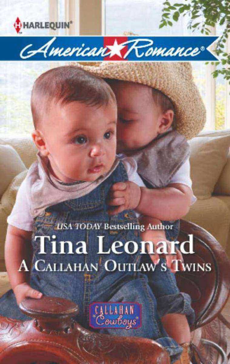 A Callahan Outlaw's Twins (Mills & Boon American Romance) (Callahan Cowboys, Boo