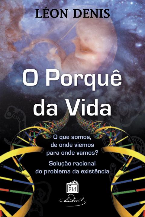 O Porquê da Vida