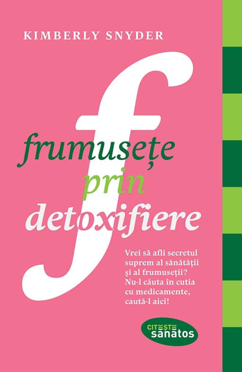 Frumuse?e prin detoxifiere