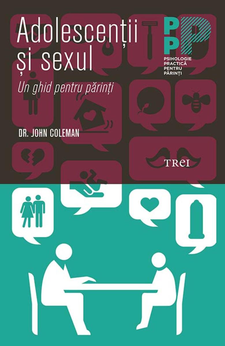 Adolescen?ii ?i sexul. Un ghid pentru p?rin?i