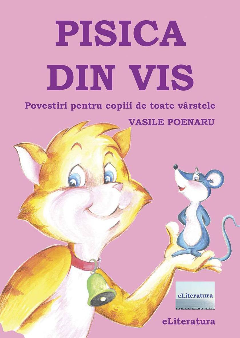 Pisica din vis. Povestiri pentru copiii de toate v?rstele