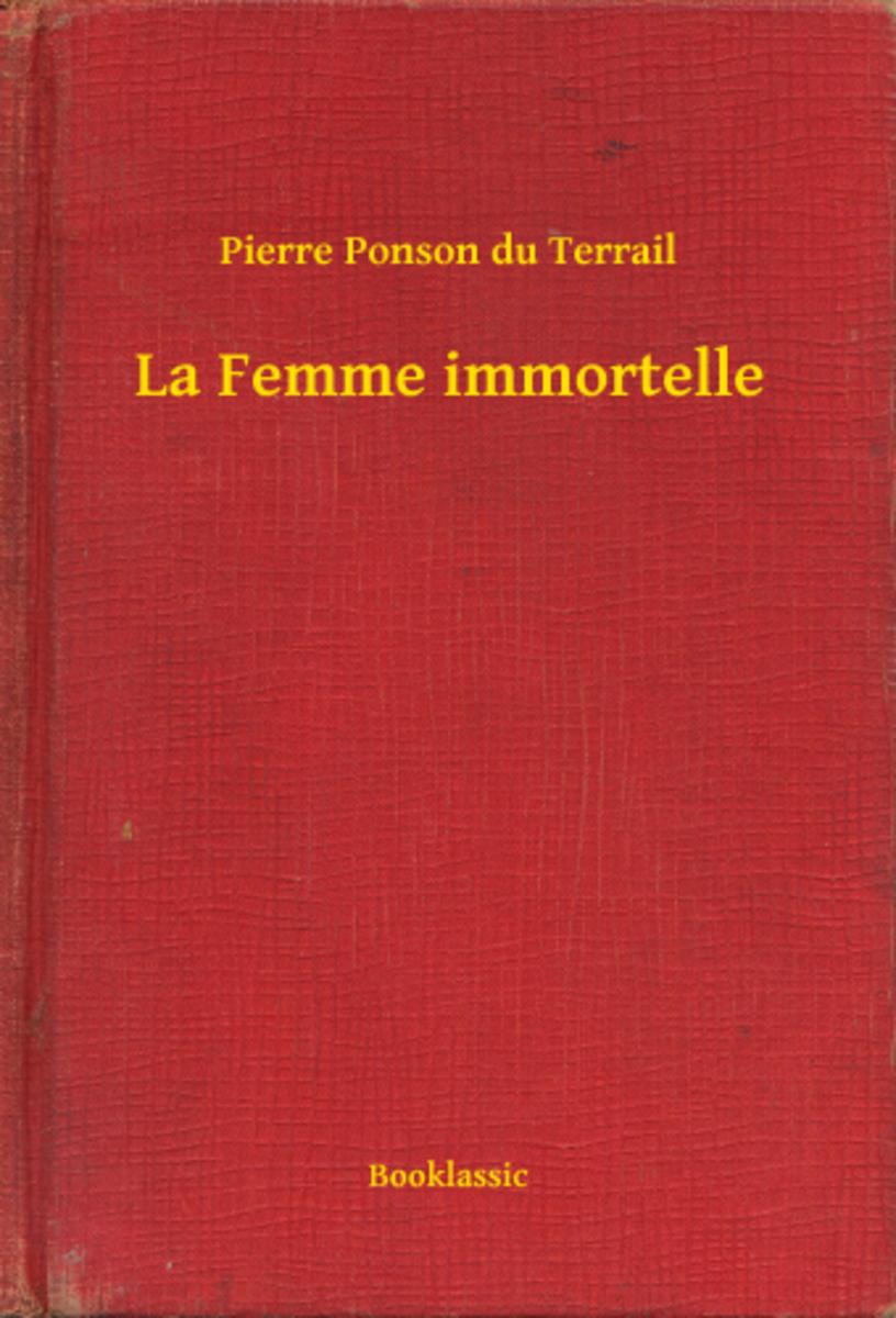 La Femme immortelle