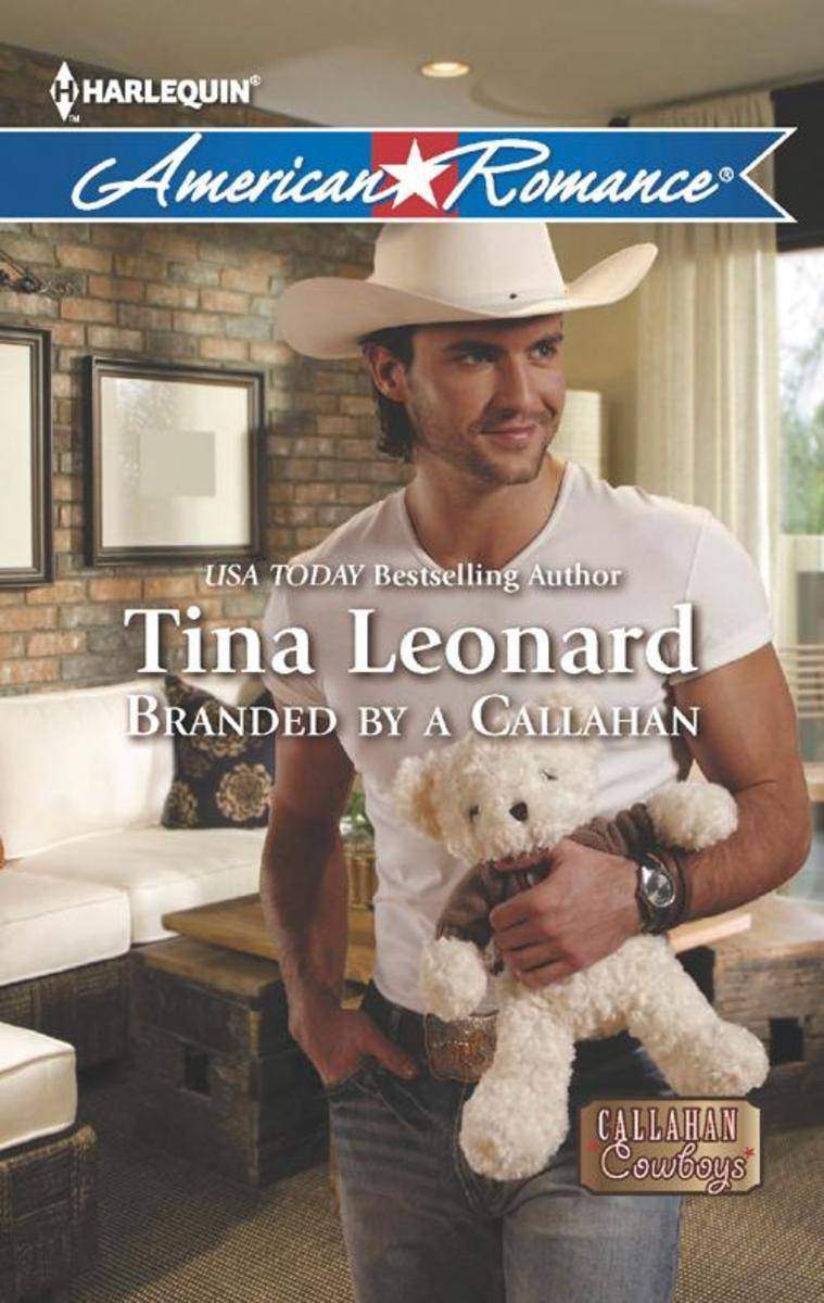 Branded by a Callahan (Mills & Boon American Romance) (Callahan Cowboys, Book 11