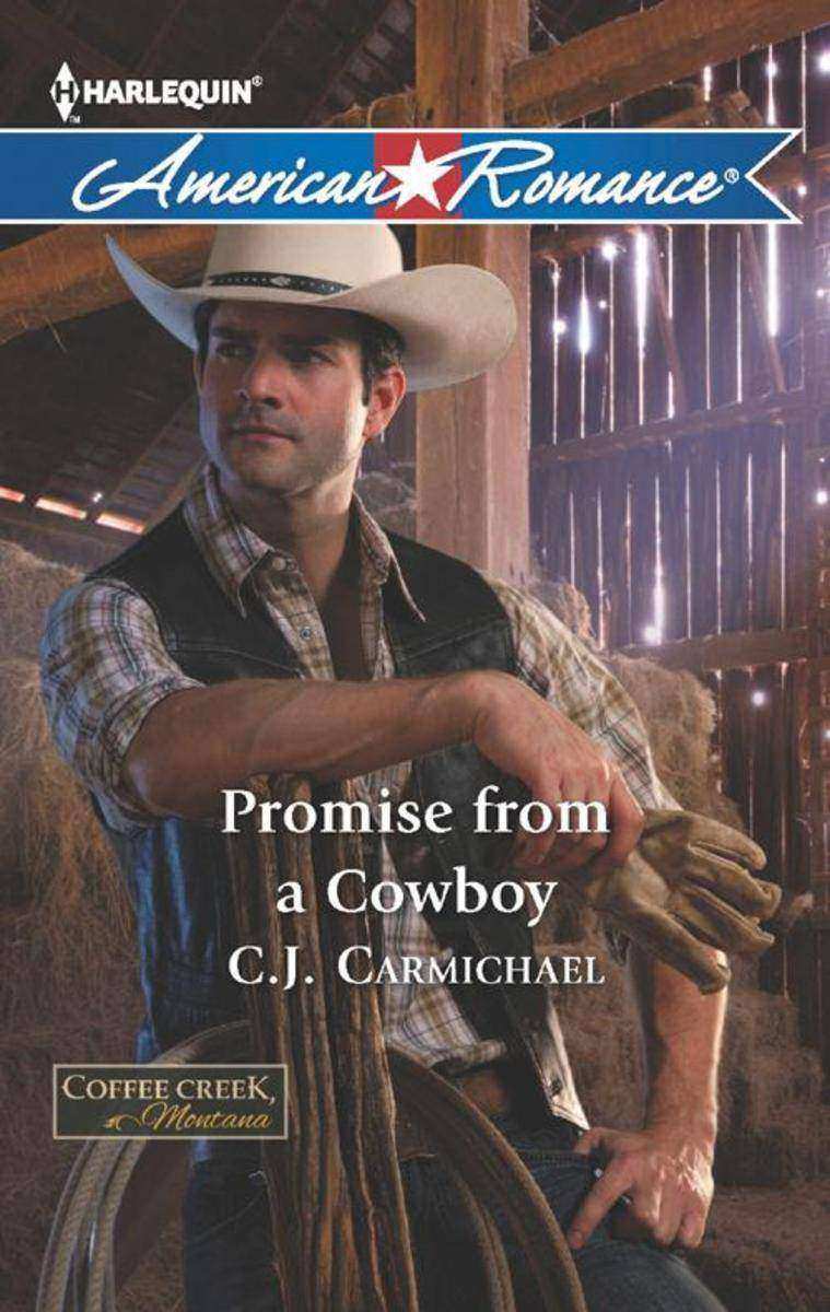 Promise from a Cowboy (Mills & Boon American Romance) (Coffee Creek, Montana, Bo