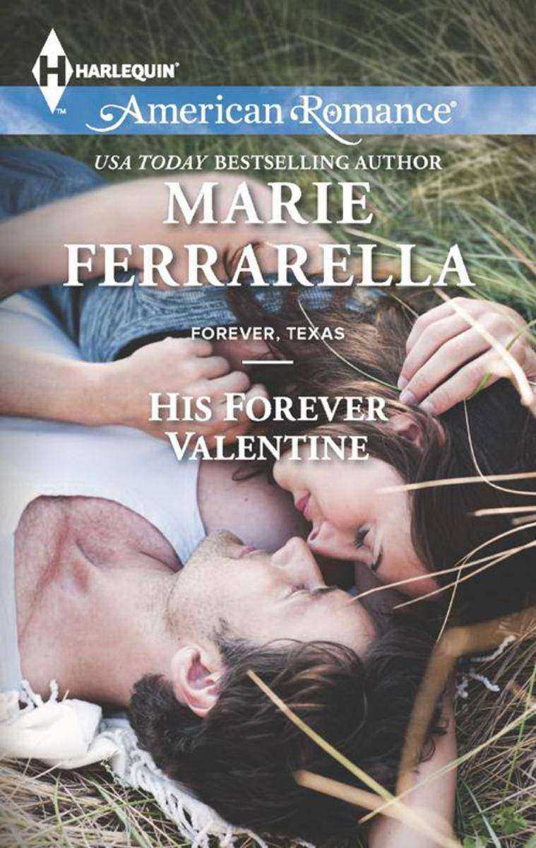 His Forever Valentine (Mills & Boon American Romance) (Forever, Texas, Book 7)