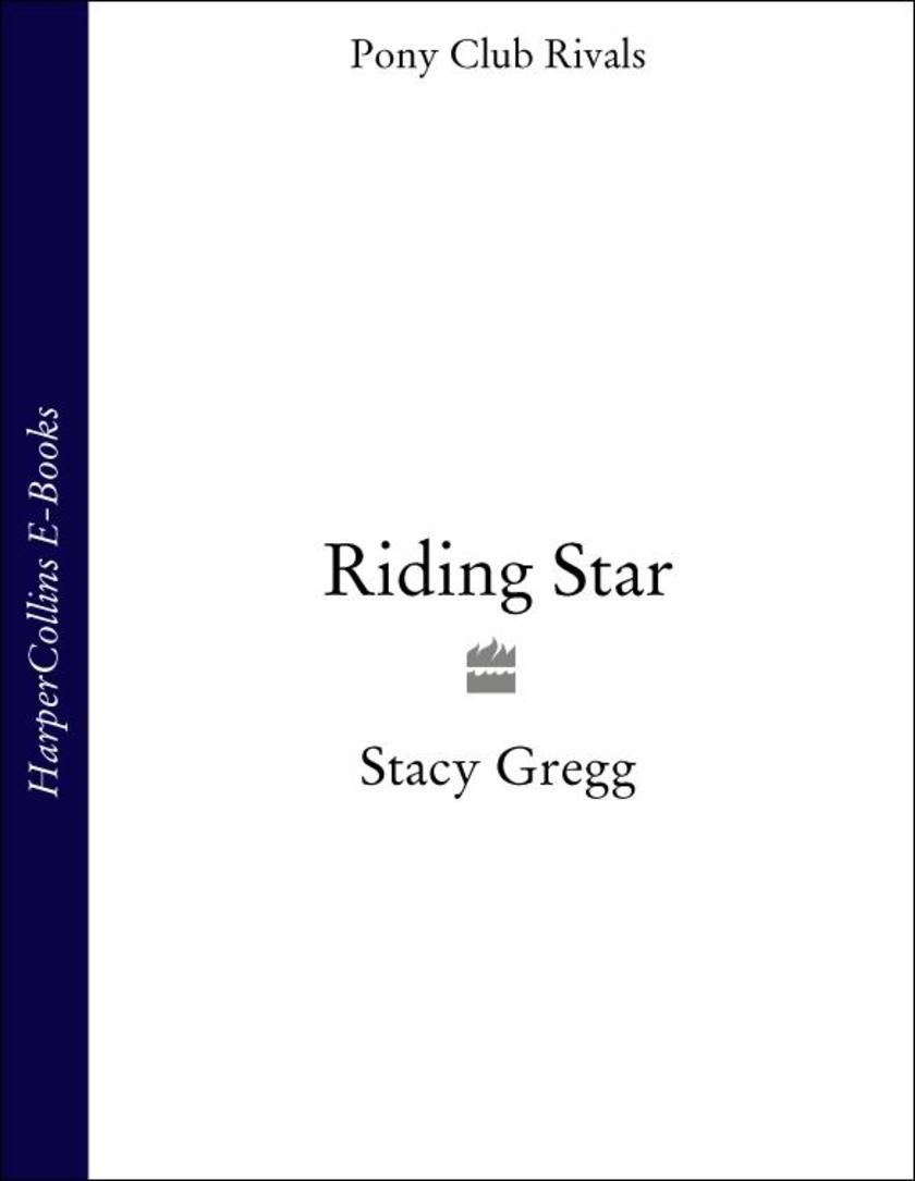 Riding Star (Pony Club Rivals, Book 3)
