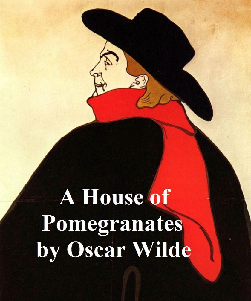 A House of Pomegranates: Collection of short stories