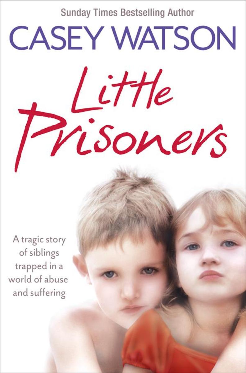 Little Prisoners: A tragic story of siblings trapped in a world of abuse and suf