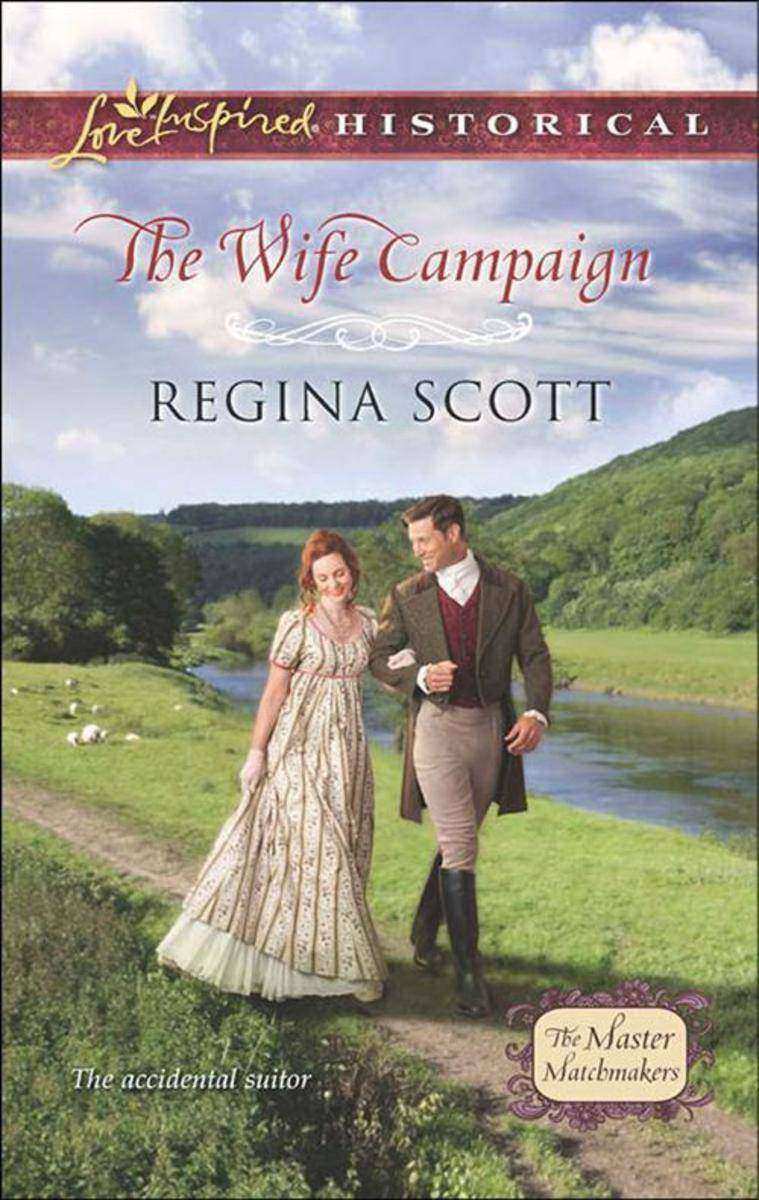 The Wife Campaign (Mills & Boon Love Inspired Historical) (The Master Matchmaker