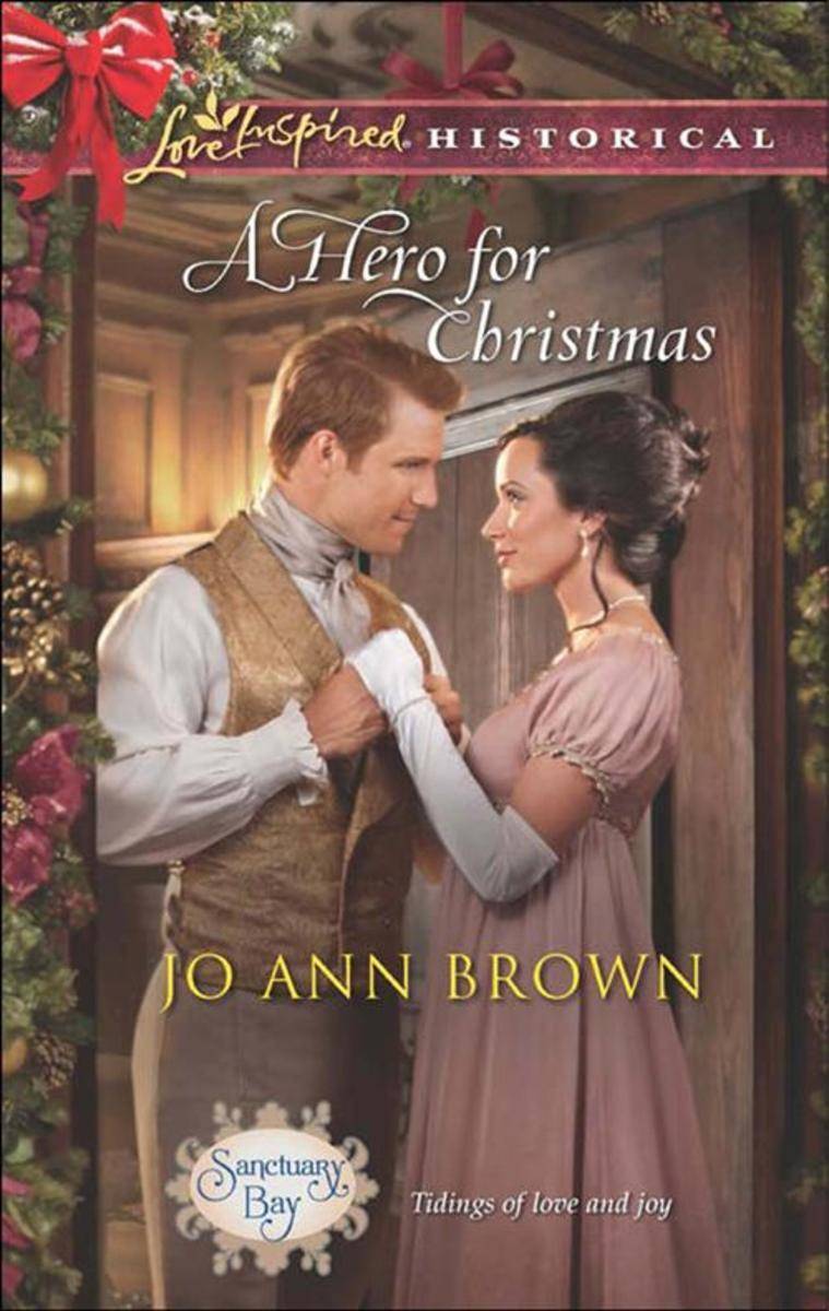 A Hero for Christmas (Mills & Boon Love Inspired Historical) (Sanctuary Bay, Boo