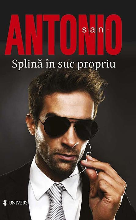 San-Antonio. Splin? ?n suc propriu