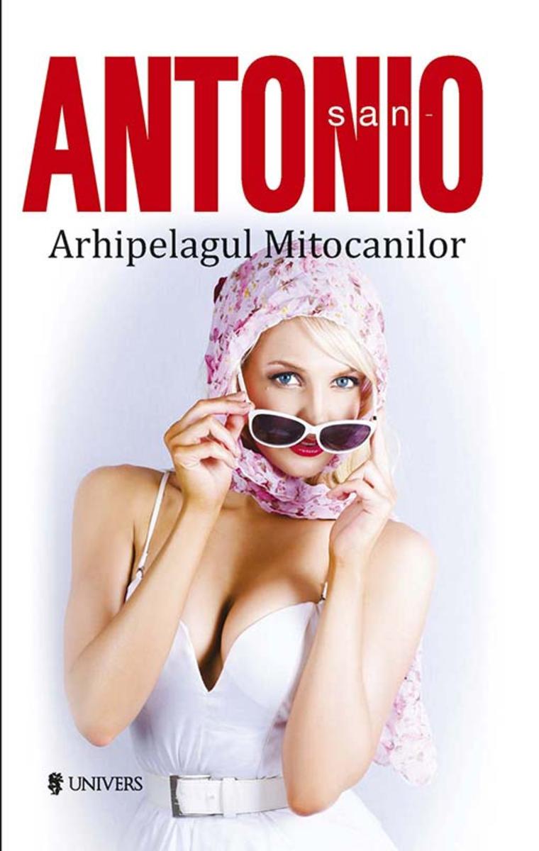 San-Antonio. Arhipelagul mitocanilor