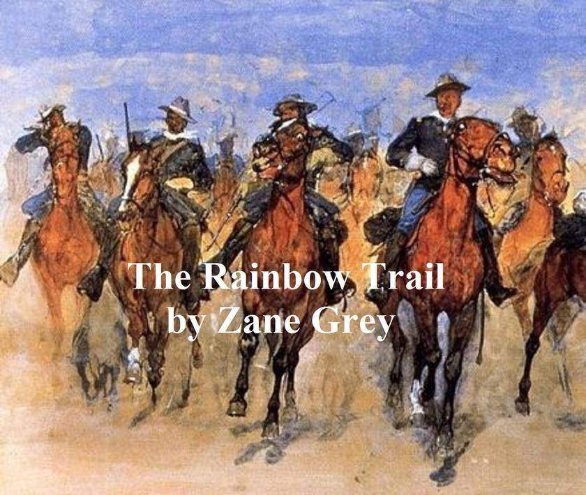 The Rainbow Trail