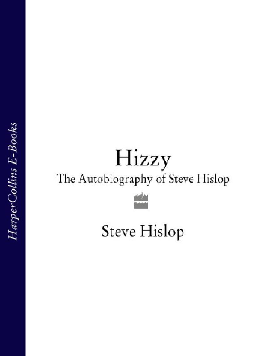 Hizzy: The Autobiography of Steve Hislop