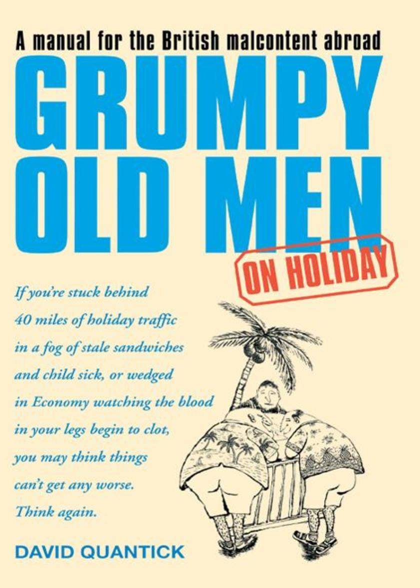 Grumpy Old Men on Holiday (Text Only)
