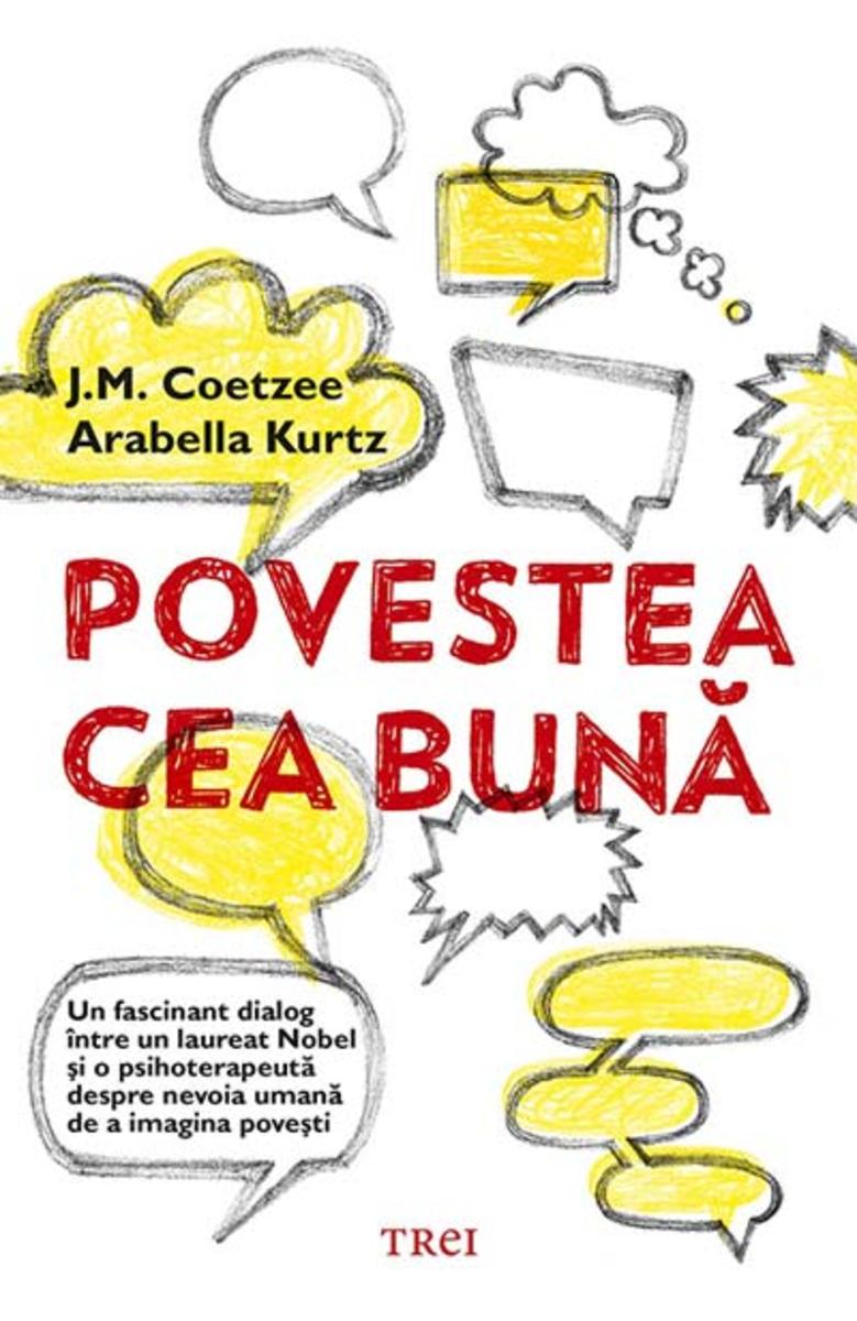 Povestea cea bun?. Un fascinant dialog ?ntre un laureat Nobel