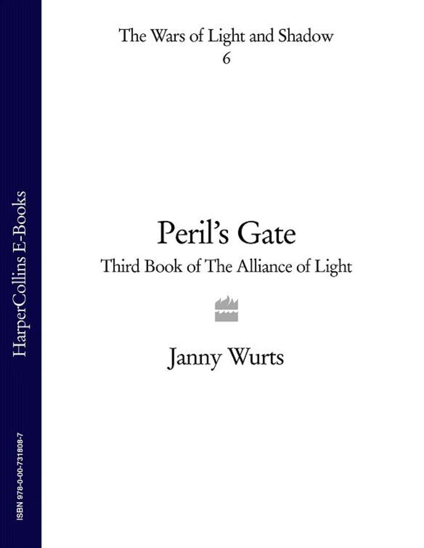 Peril’s Gate: Third Book of The Alliance of Light