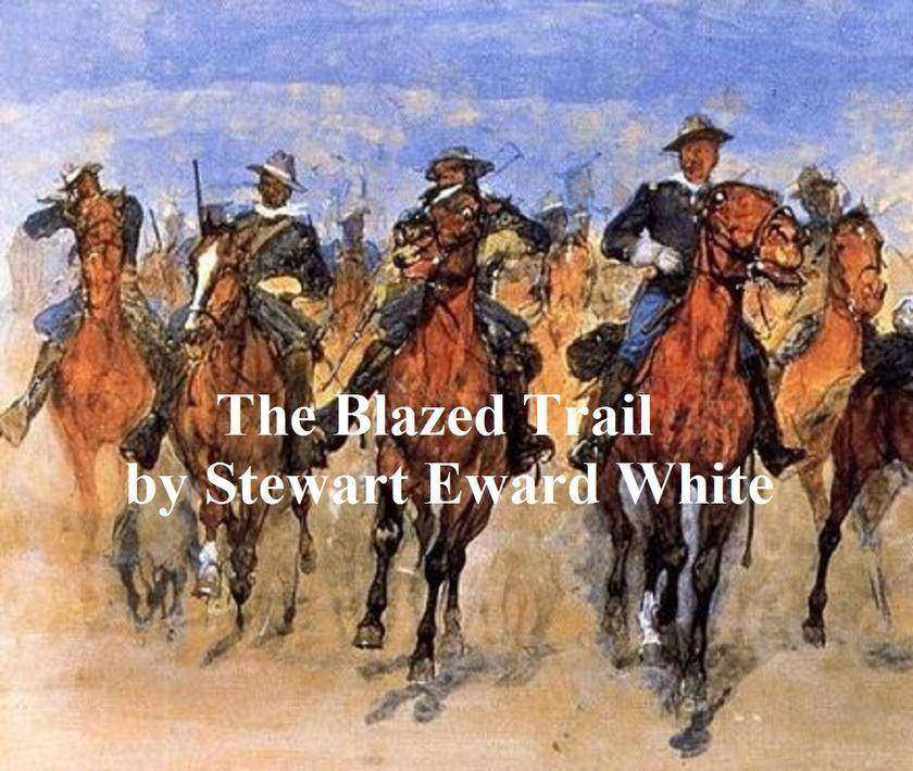 The Blazed Trail