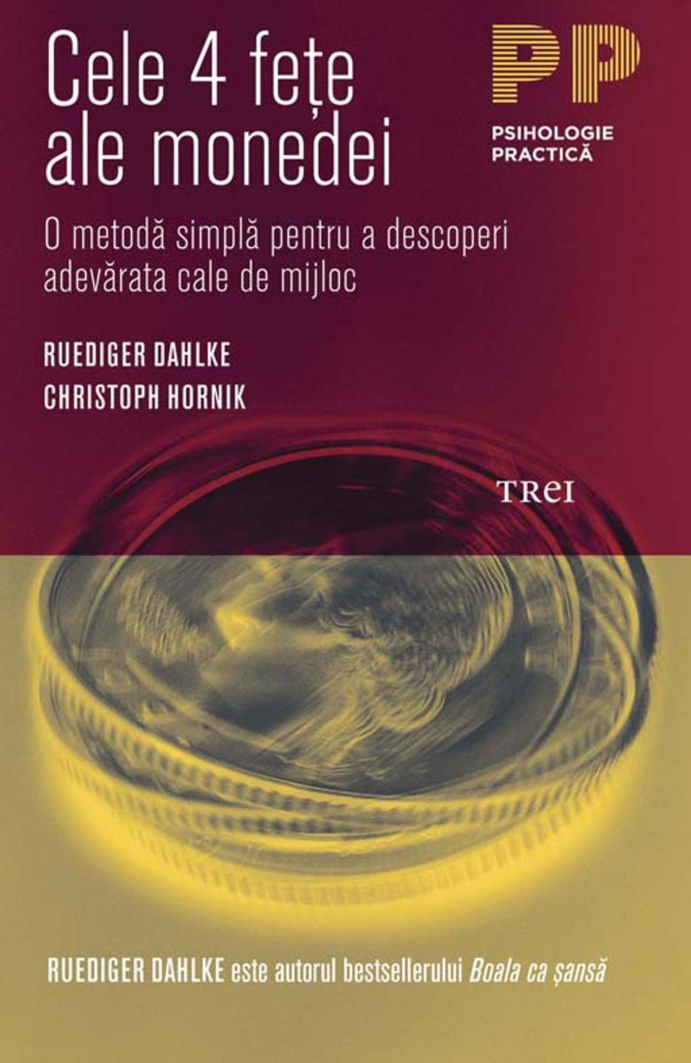 Cele 4 fe?e ale monedei. O metod? simpl? pentru a descoperi adev?rata cale de mi