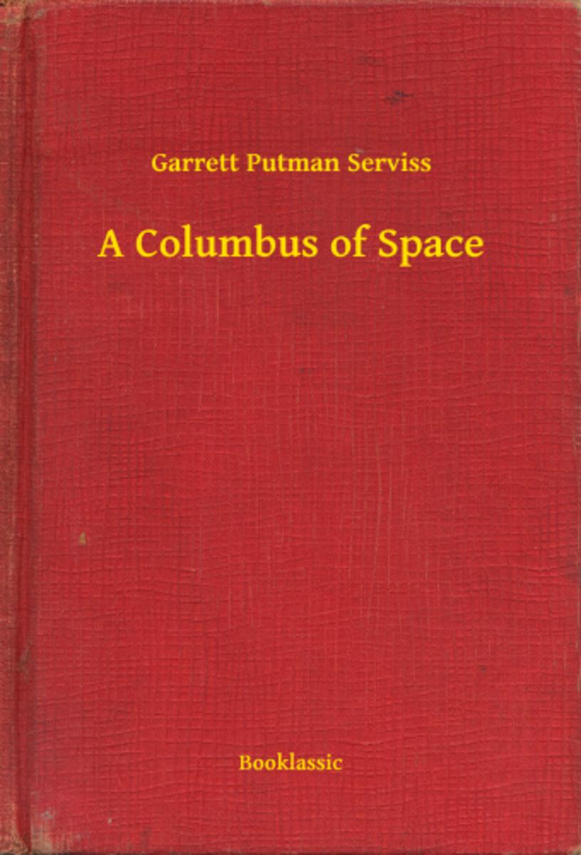 A Columbus of Space