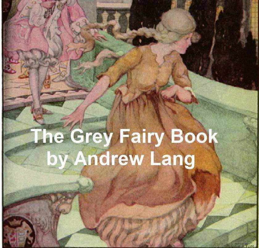 The Grey Fairy Book