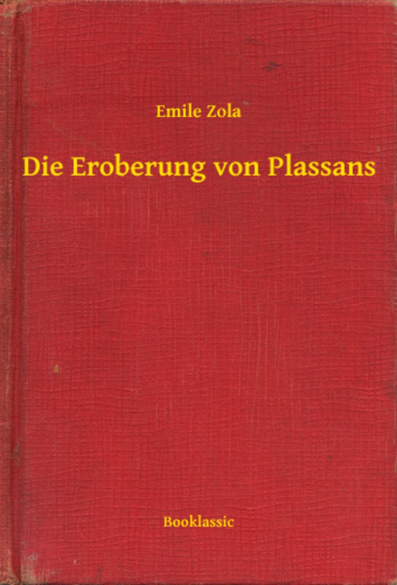 Die Eroberung von Plassans