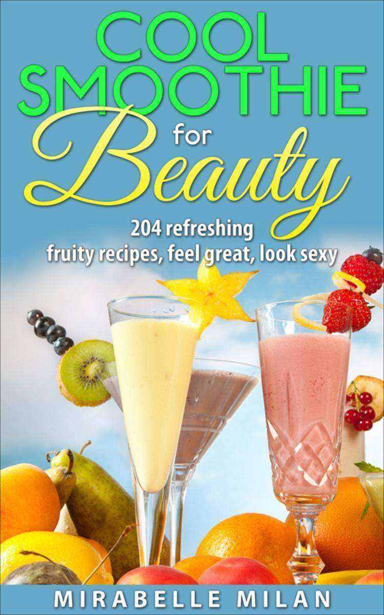 The Best Smoothie Recipe Book Anywhere
