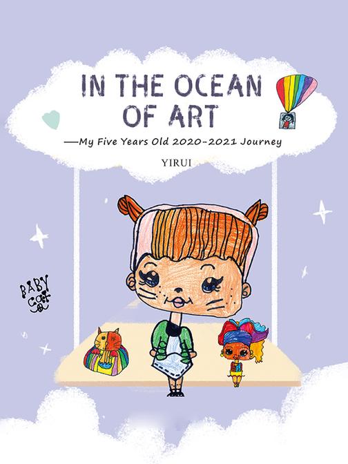 In the Ocean of Art——My Five Years Old 2020-2021 Journey