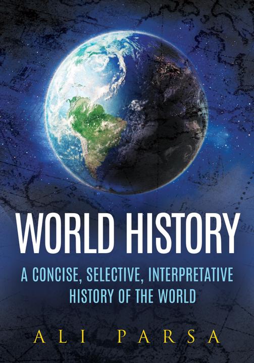 World History：A Concise, Selective, Interpretive History of the World