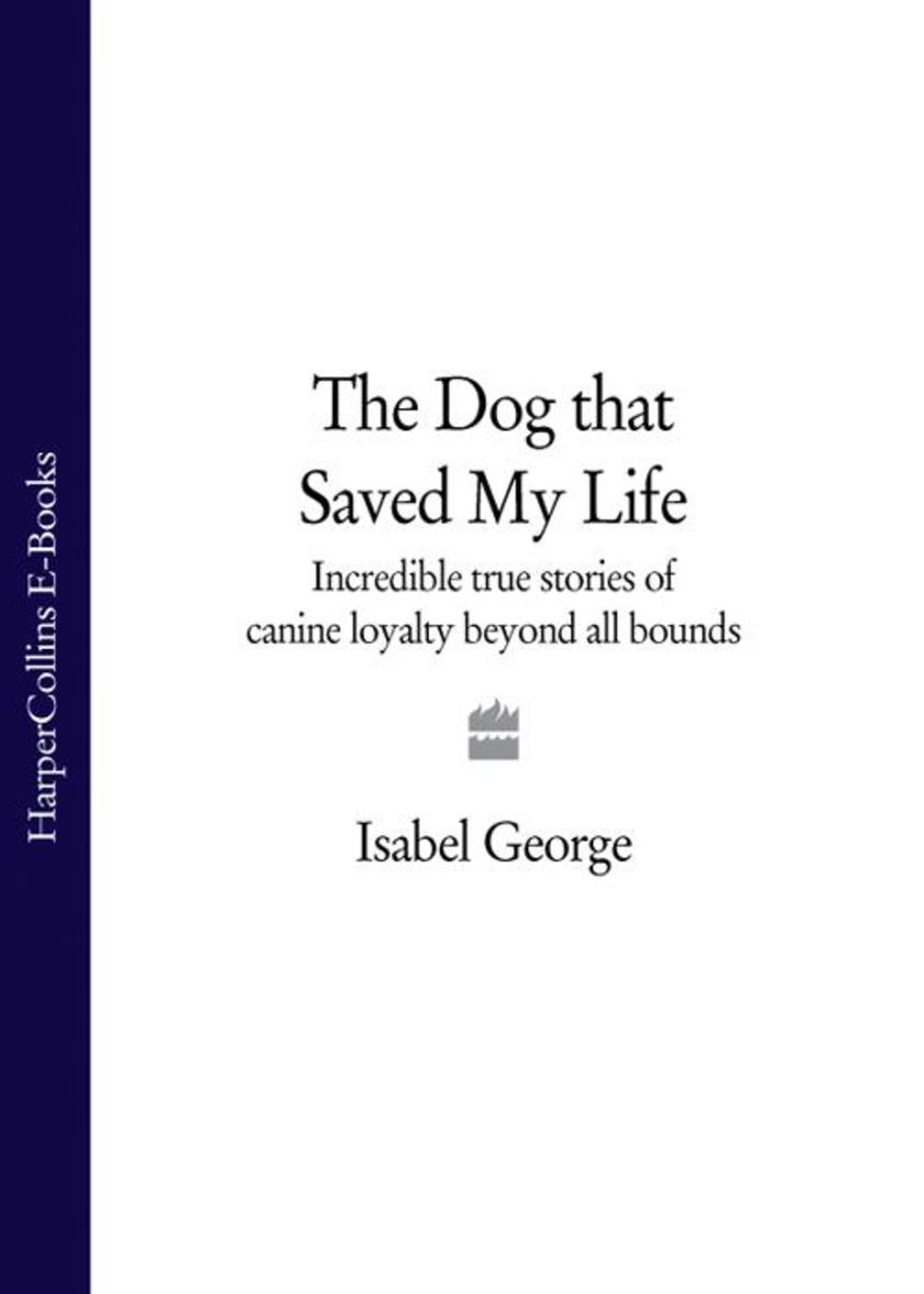 The Dog that Saved My Life