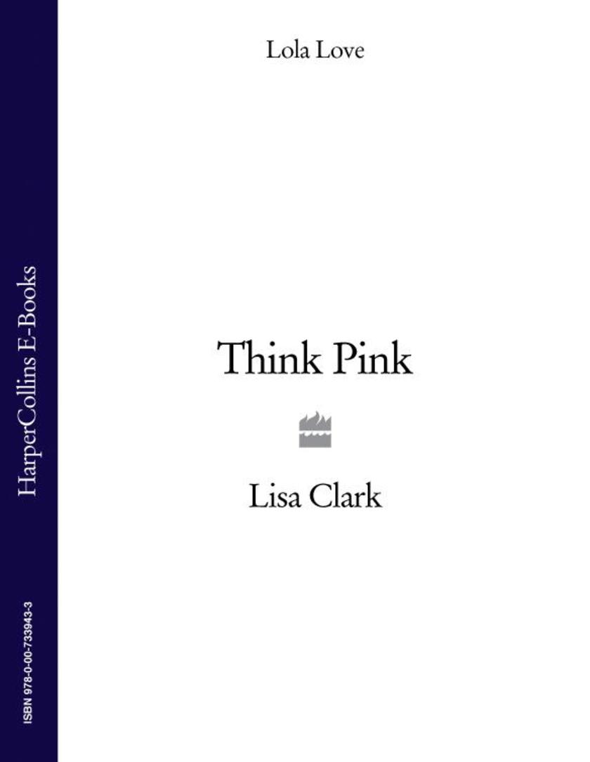 Think Pink (Lola Love)