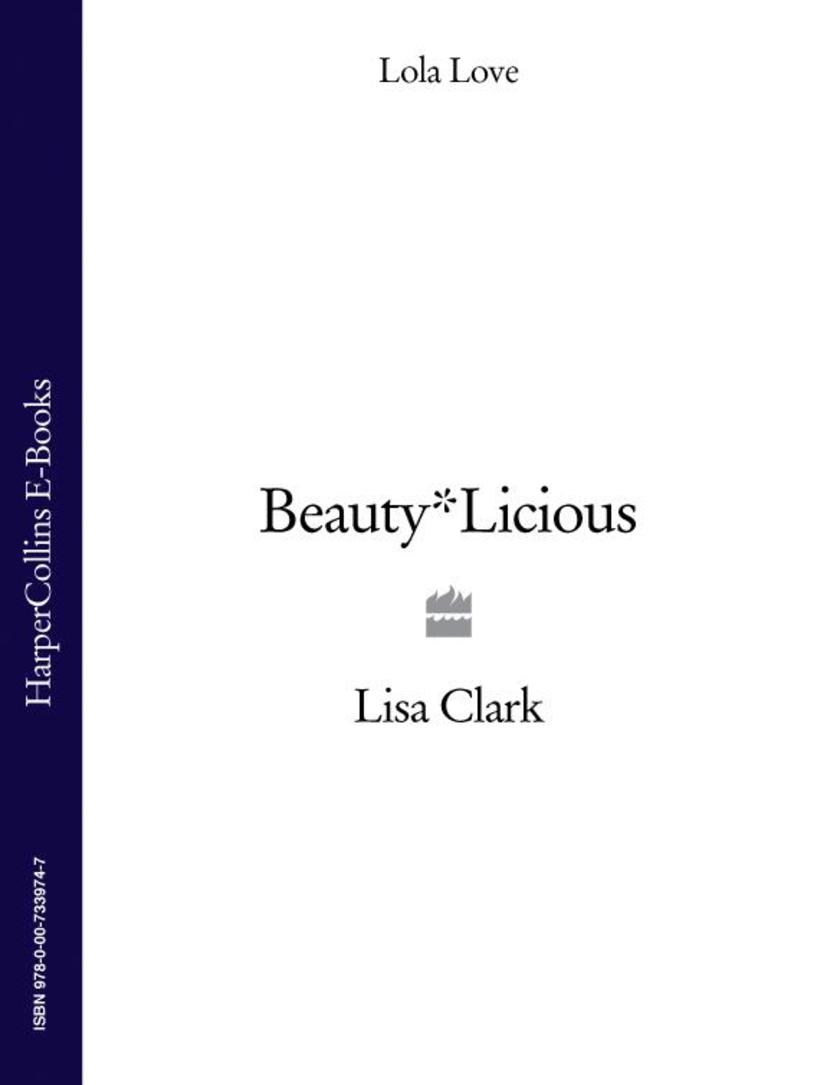 Beauty*Licious (Lola Love)