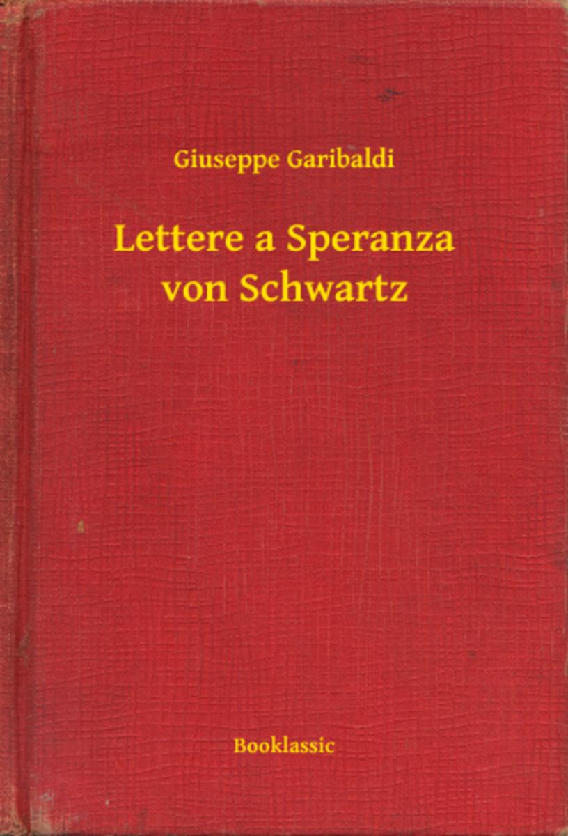 Lettere a Speranza von Schwartz