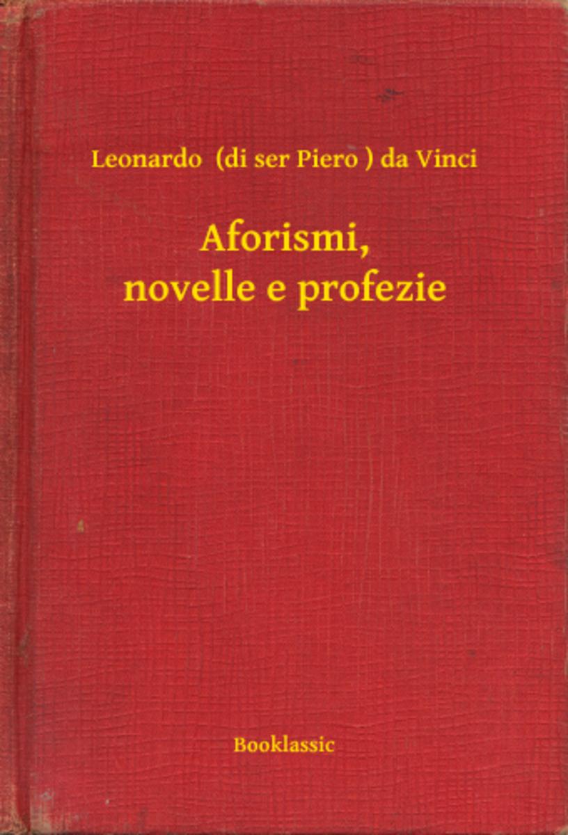 Aforismi, novelle e profezie
