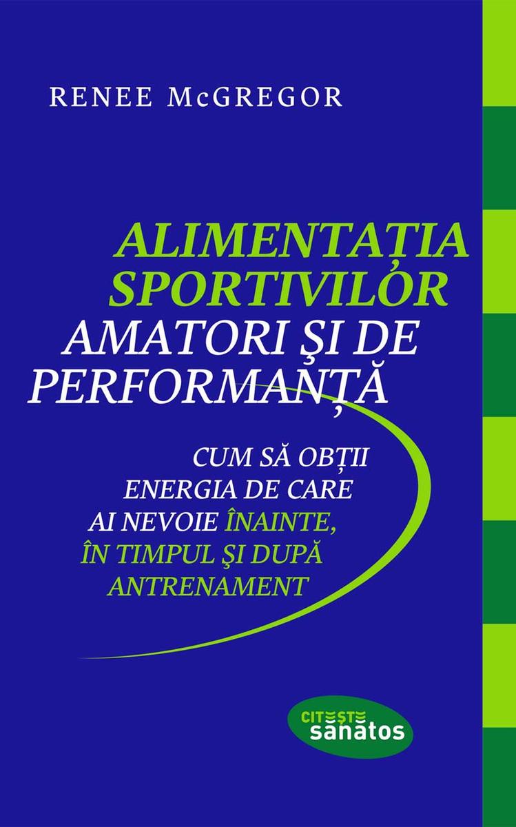 Alimenta?ia sportivilor amatori ?i de performan??