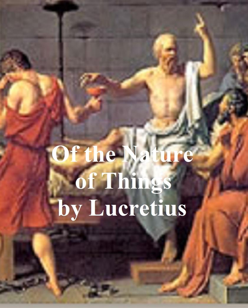 Of the Nature of Things