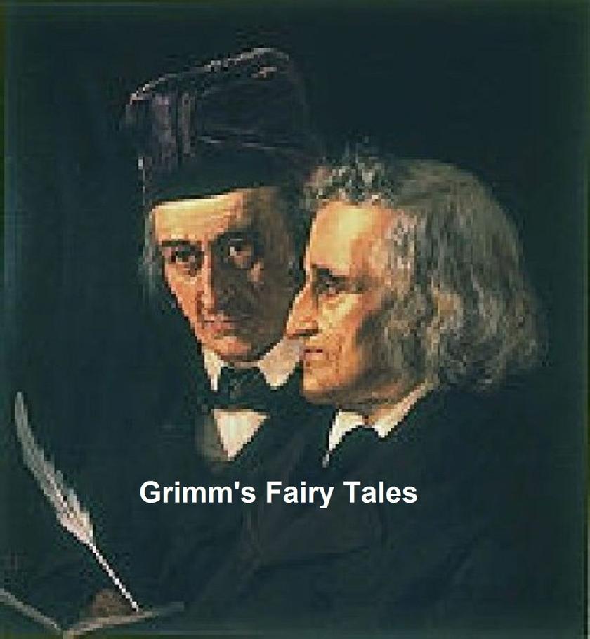 Grimm's Fairy Tales: all 200 tales and 10 legends