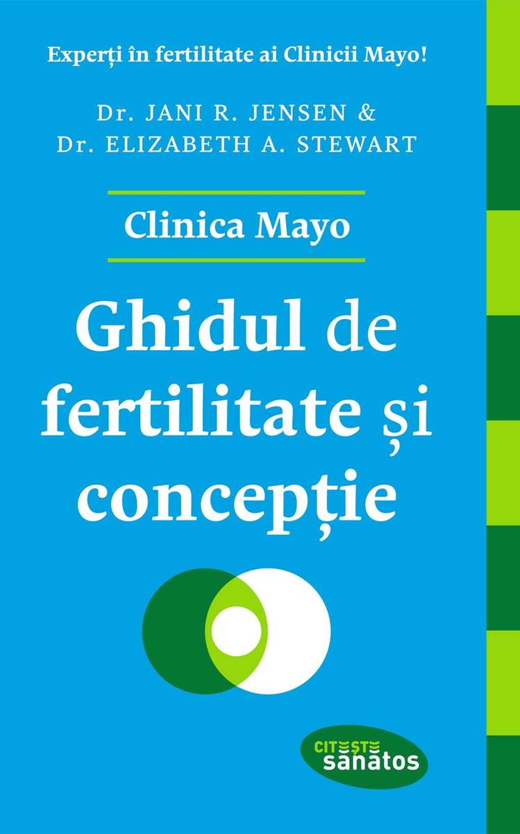 Ghidul de fertilitate ?i contracep?ie. Clinica Mayo