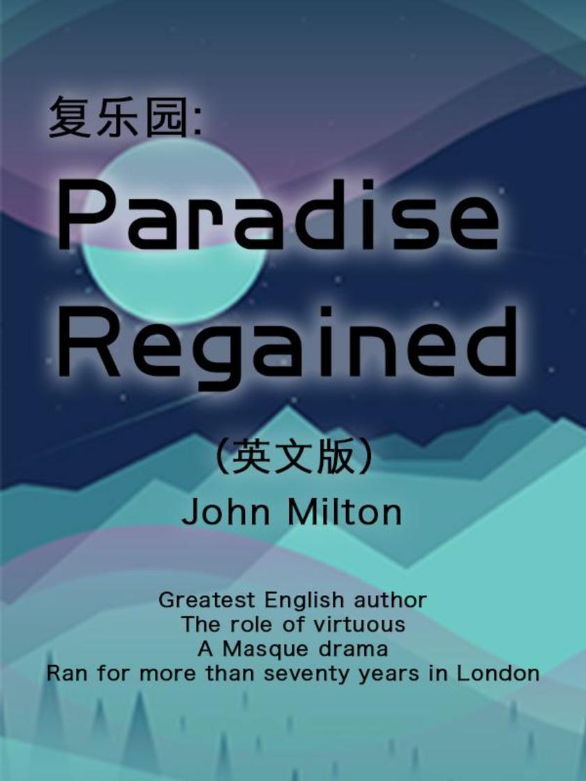 Paradise Regained 复乐园(英文版)