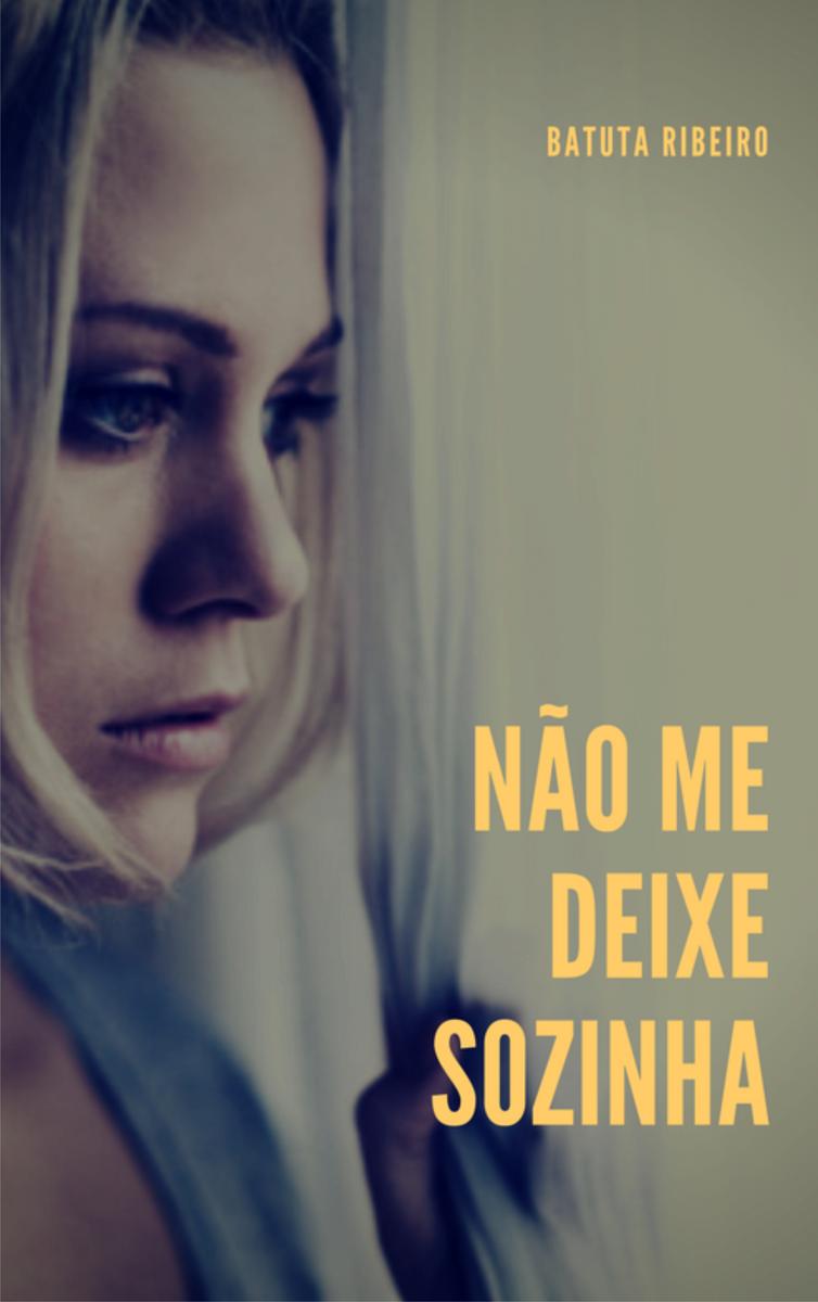 N?o me deixe sozinha