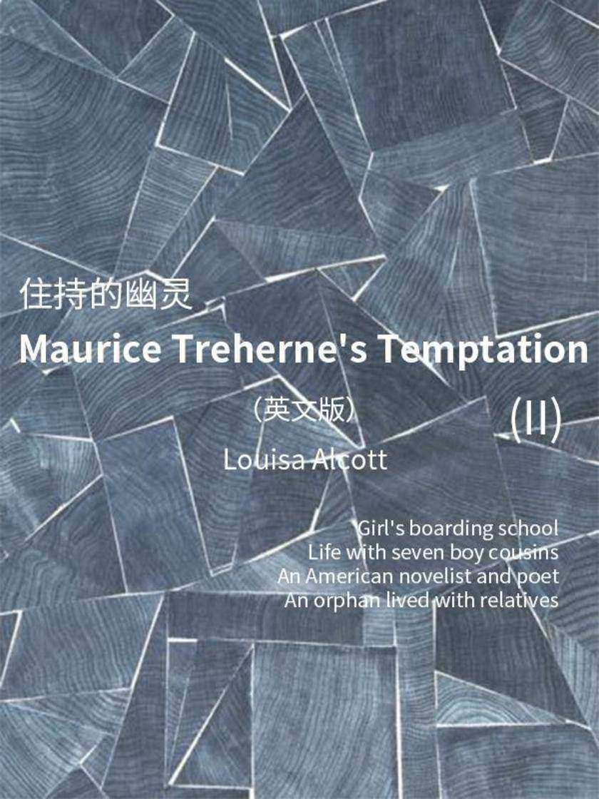 The Abbot's Ghost, or Maurice Treherne's Temptation(II) 住持的幽灵(英文版)