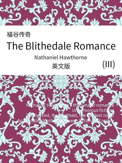 The Blithedale Romance(III) 福谷传奇(英文版)