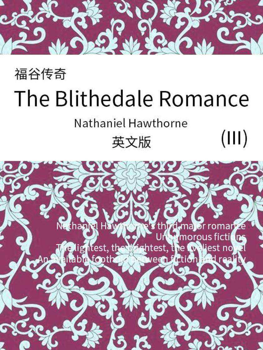 The Blithedale Romance(III) 福谷传奇(英文版)