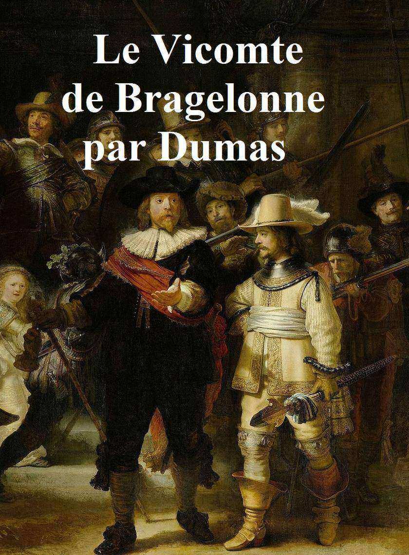 Le Vicomte de Bragelonne