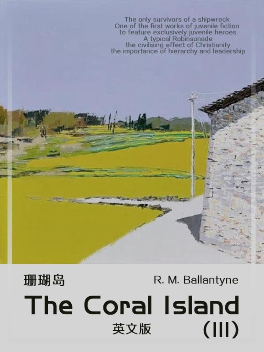 The Coral Island(III) 珊瑚岛(英文版)