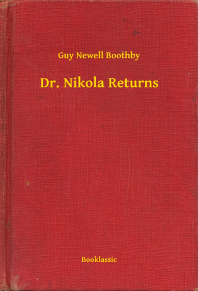 Dr. Nikola Returns