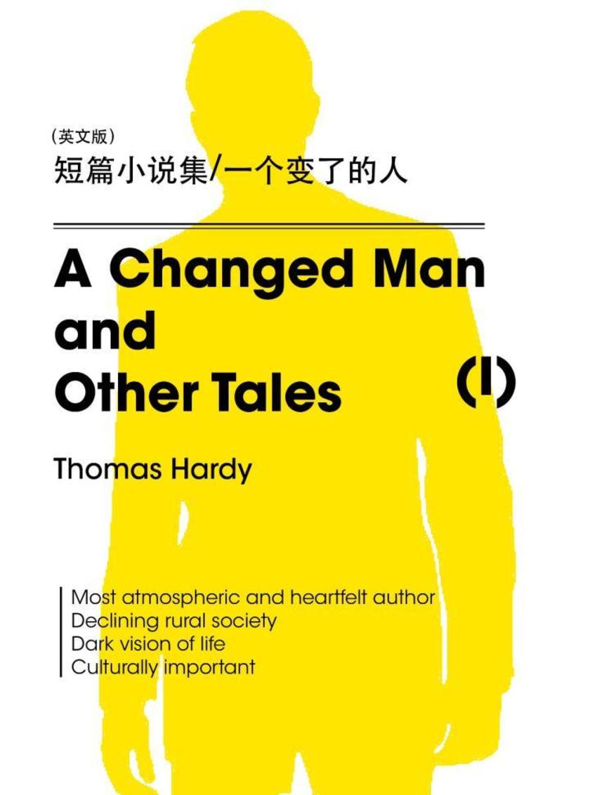 A Changed Man and Other Tales(I) 短篇小说集 一个变了的人(英文版)