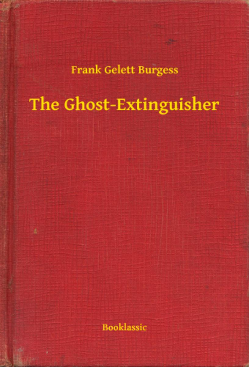 The Ghost-Extinguisher
